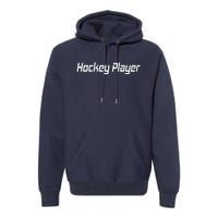 Hockey Player Premium Hoodie