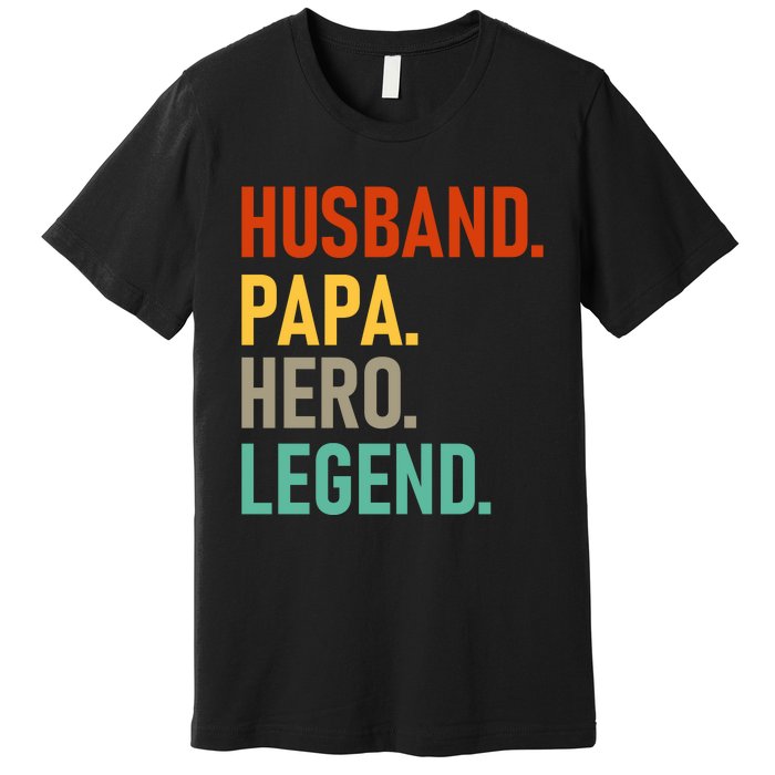 Husband Papa Hero Legend Premium T-Shirt