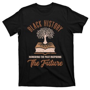 Honoring Past Inspiring Future Women Black History Month T-Shirt