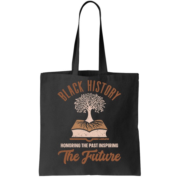 Honoring Past Inspiring Future Women Black History Month Tote Bag