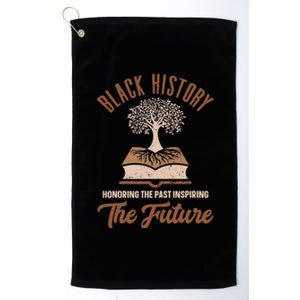 Honoring Past Inspiring Future Women Black History Month Platinum Collection Golf Towel