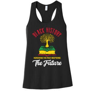 Honoring Past Inspiring Future Women Black History Month Women's Racerback Tank