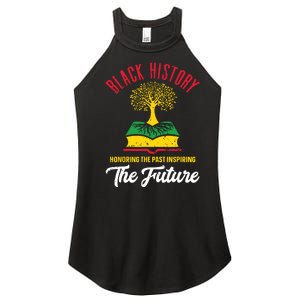 Honoring Past Inspiring Future Women Black History Month Women's Perfect Tri Rocker Tank