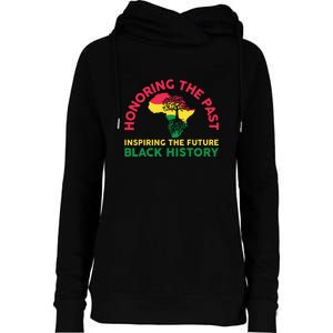 Honoring Past Inspiring Future Women Black History Month Womens Funnel Neck Pullover Hood