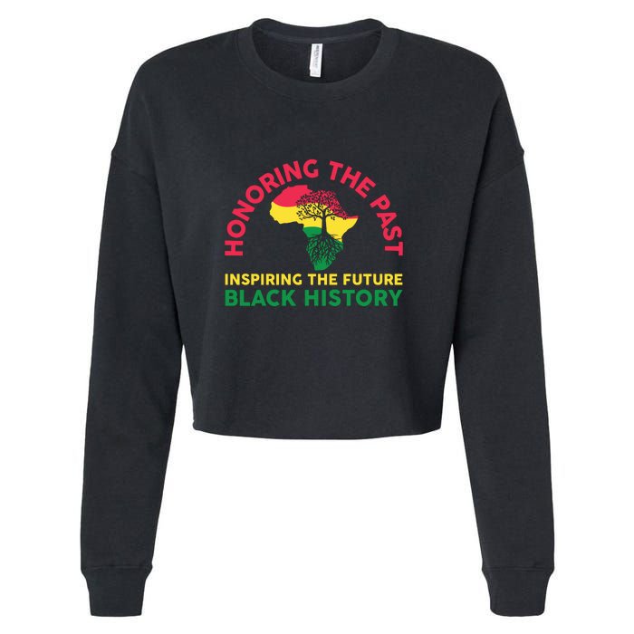 Honoring Past Inspiring Future Women Black History Month Cropped Pullover Crew