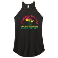 Honoring Past Inspiring Future Women Black History Month Women's Perfect Tri Rocker Tank