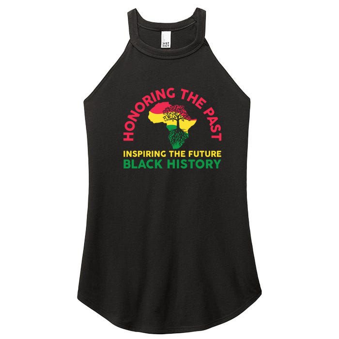 Honoring Past Inspiring Future Women Black History Month Women's Perfect Tri Rocker Tank