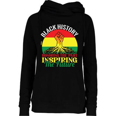 Honoring Past Inspiring Future Black History Month Womens Funnel Neck Pullover Hood