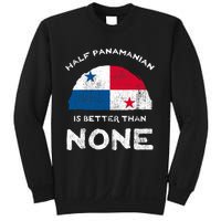 Half Panamanian Is Better Than None Republic Of Panama Dna Sweatshirt