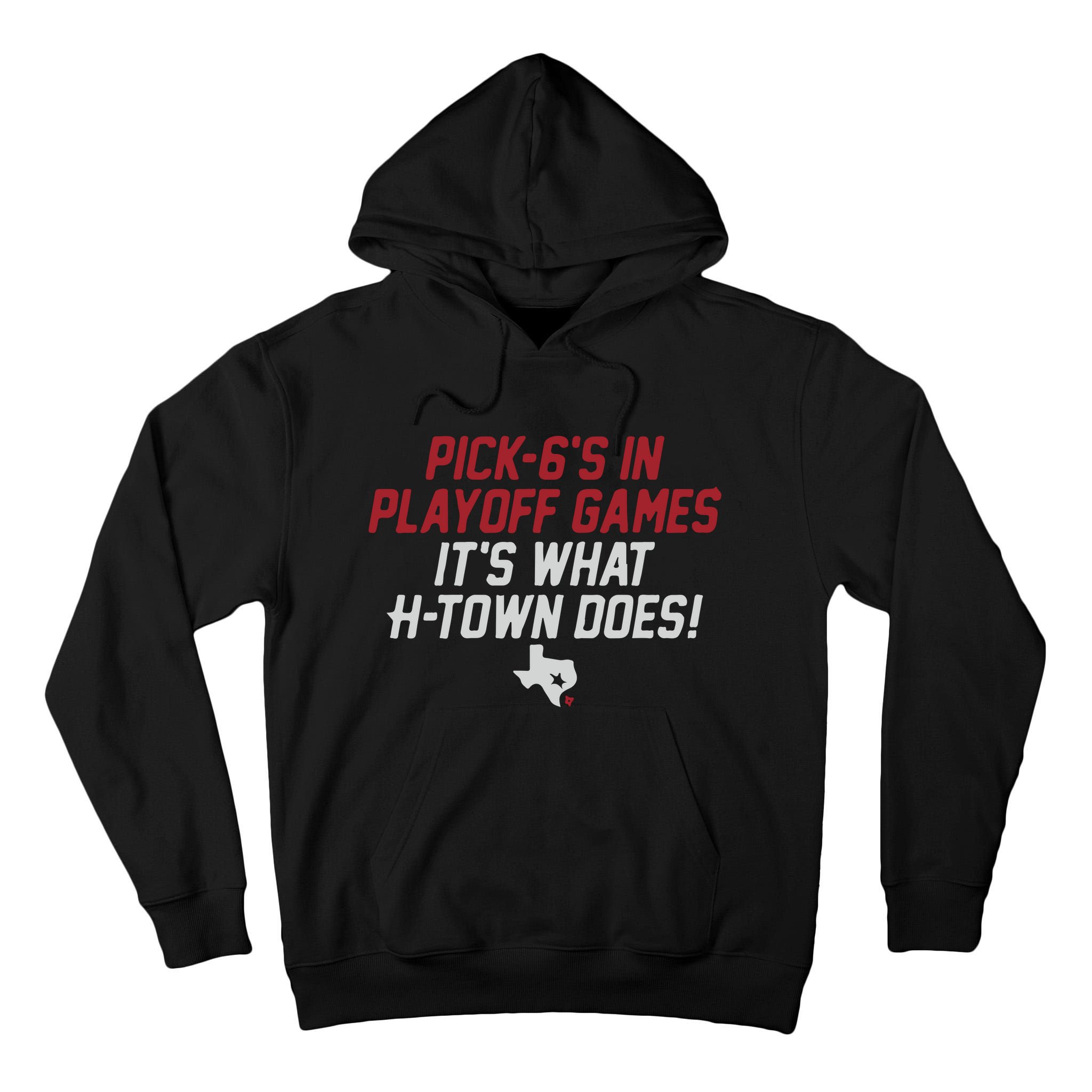 Houston Pick6’S In Playoff Games Tall Hoodie