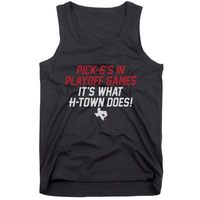 Houston Pick6’S In Playoff Games Tank Top