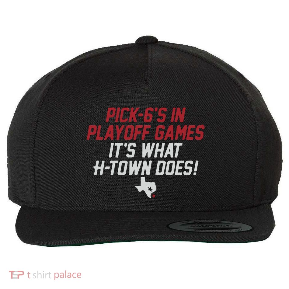 Houston Pick6’S In Playoff Games Wool Snapback Cap