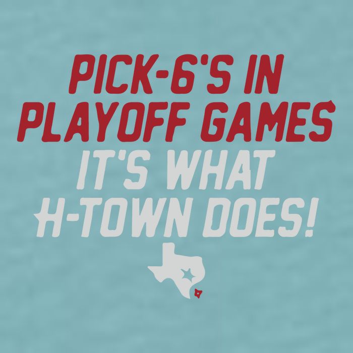 Houston Pick6’S In Playoff Games Sueded Cloud Jersey T-Shirt