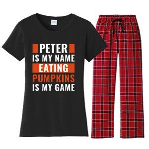 Halloween Peter Is My Name Eating Pumpkins Is My Game Costum Women's Flannel Pajama Set