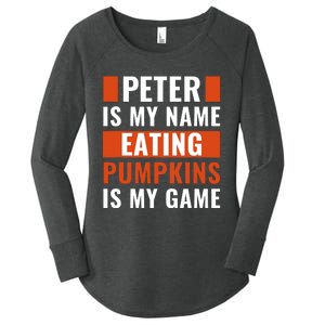 Halloween Peter Is My Name Eating Pumpkins Is My Game Costum Women's Perfect Tri Tunic Long Sleeve Shirt