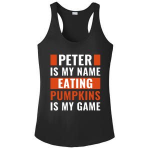 Halloween Peter Is My Name Eating Pumpkins Is My Game Costum Ladies PosiCharge Competitor Racerback Tank