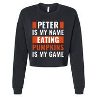 Halloween Peter Is My Name Eating Pumpkins Is My Game Costum Cropped Pullover Crew