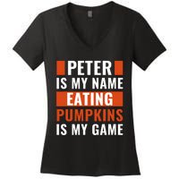 Halloween Peter Is My Name Eating Pumpkins Is My Game Costum Women's V-Neck T-Shirt