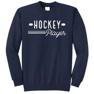 Hockey Player - Ice and Roller Hockey Tall Sweatshirt