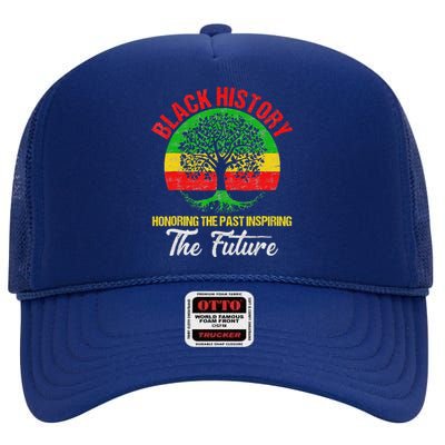 Honoring Past Inspiring Future Black History Month High Crown Mesh Back Trucker Hat