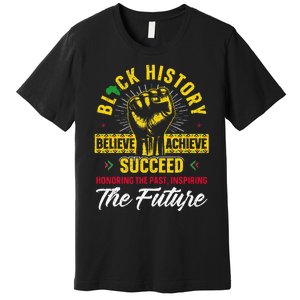 Honoring Past Inspiring Future Black History Month Premium T-Shirt