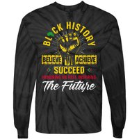 Honoring Past Inspiring Future Black History Month Tie-Dye Long Sleeve Shirt