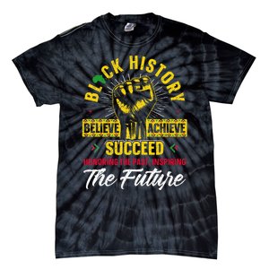 Honoring Past Inspiring Future Black History Month Tie-Dye T-Shirt