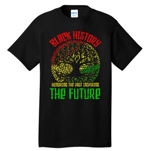 Honoring Past Inspiring Future  Black History Month Tall T-Shirt