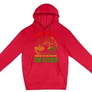 Honoring Past Inspiring Future  Black History Month Premium Pullover Hoodie