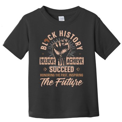 Honoring Past Inspiring Future Black History Month Toddler T-Shirt