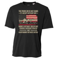 He Problem Is Not Gun Its Hearts Without God Political Usa Cooling Performance Crew T-Shirt