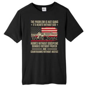 He Problem Is Not Gun Its Hearts Without God Political Usa Tall Fusion ChromaSoft Performance T-Shirt