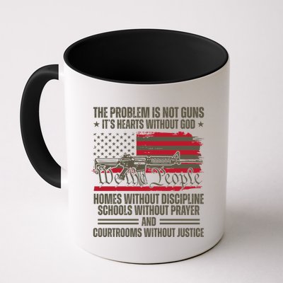 He Problem Is Not Gun Its Hearts Without God Political Usa Mug