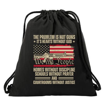 He Problem Is Not Gun Its Hearts Without God Political Usa Drawstring Bag