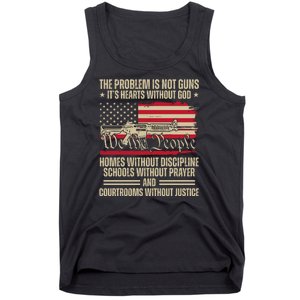 He Problem Is Not Gun Its Hearts Without God Political Usa Tank Top