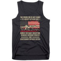 He Problem Is Not Gun Its Hearts Without God Political Usa Tank Top