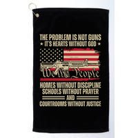 He Problem Is Not Gun Its Hearts Without God Political Usa Golf Towel