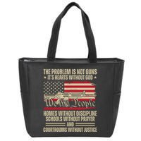 He Problem Is Not Gun Its Hearts Without God Political Usa Zip Tote Bag