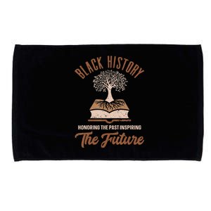 Honoring Past Inspiring Future Quote Black History Month Microfiber Hand Towel