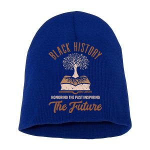 Honoring Past Inspiring Future Quote Black History Month Short Acrylic Beanie