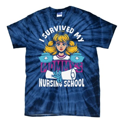 Healthcare Professional I Survived My MommyS Nursing School Tie-Dye T-Shirt