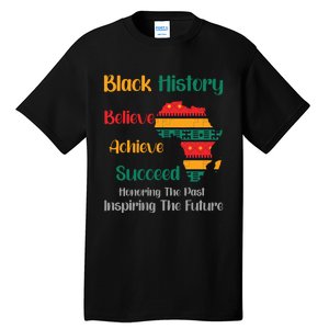 Honoring Past Inspiring Future Black History Month Tall T-Shirt