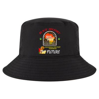 Honoring Past Inspiring Future For Men Women Black History Cool Comfort Performance Bucket Hat