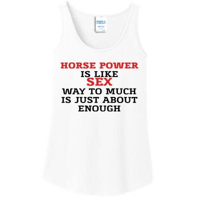 Horse Power Is Like Sex Way To Much Is Just About Enough Ladies Essential Tank