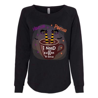 Hocus Pocus I Need Coffee To Focus Funny Halloween Costume Womens California Wash Sweatshirt