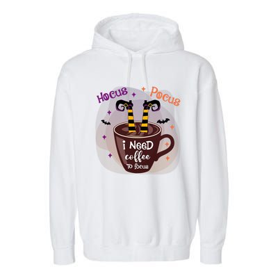 Hocus Pocus I Need Coffee To Focus Funny Halloween Costume Garment-Dyed Fleece Hoodie