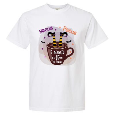 Hocus Pocus I Need Coffee To Focus Funny Halloween Costume Garment-Dyed Heavyweight T-Shirt