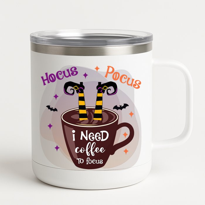 Hocus Pocus I Need Coffee To Focus Funny Halloween Costume 12 oz Stainless Steel Tumbler Cup