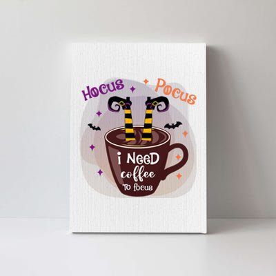 Hocus Pocus I Need Coffee To Focus Funny Halloween Costume Canvas