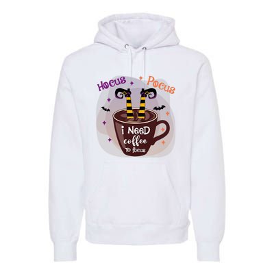 Hocus Pocus I Need Coffee To Focus Funny Halloween Costume Premium Hoodie